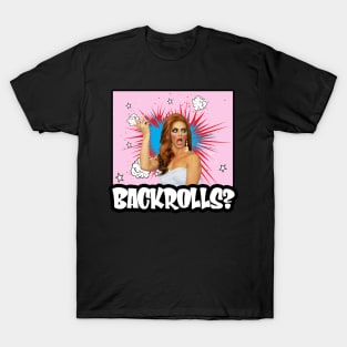 Backrolls?? T-Shirt